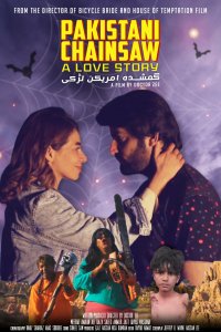 Пакистанская резня бензопилой: История любви 