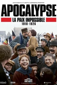 Апокалипсис: Бесконечная война 1918-1926 
